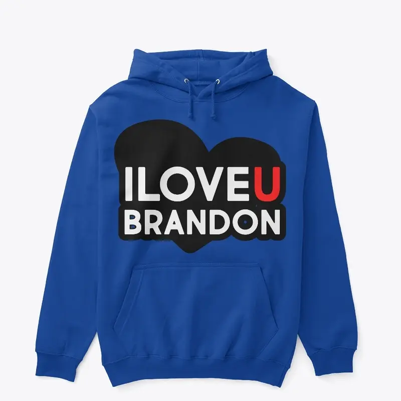 The I Love U Brandon Collection